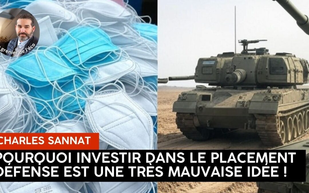 « Pourquoi investir dans le produit d&rsquo;épargne Défense est une (très) mauvaises idée ! ». L’édito de Charles SANNAT